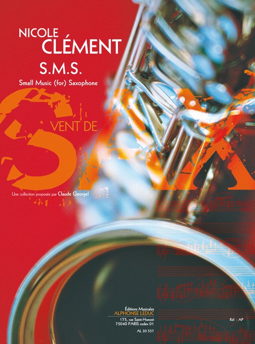 Clément N.: S.M.S. (small music for saxophone) (5'15'') (8e) (collection vent de sax) pour saxophone ténor (ou alto) seul
