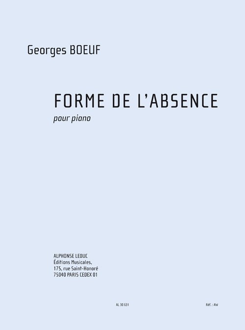 Boeuf: Forme de l'absence (8e) (18') pour piano 2 mains