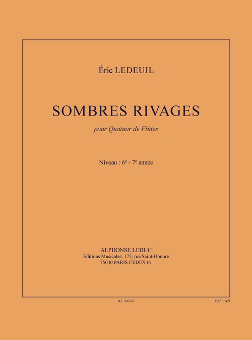 Ledeuil: Sombres rivages (6-7e année) (4'30'') pour quatuor de flûtes (partition et parties)