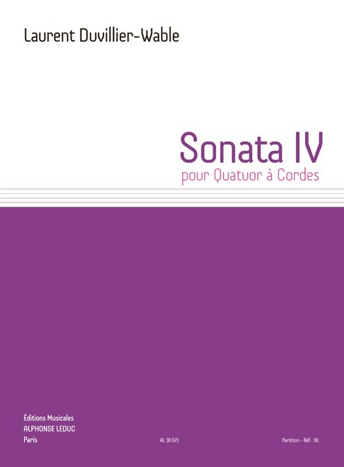 Laurent Duvillier-Wable: Sonata IV For String Quartet (Score)