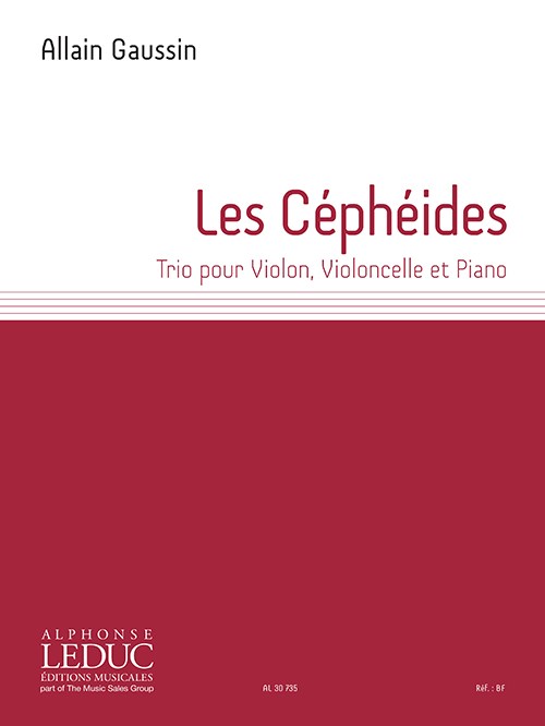 Allain Gaussin: Les Céphéides, Trio For Violin, Cello And Piano