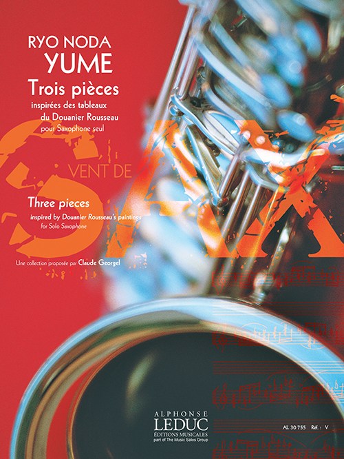 Ryo Noda: Yume. Three pieces Inspired By Douanier Rousseau’s Paintings For Solo Saxophone