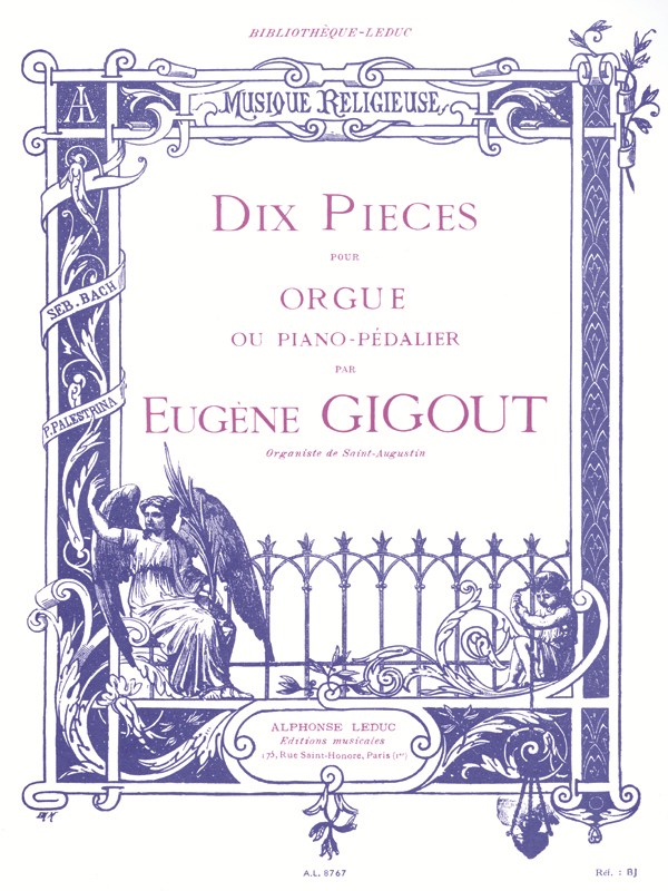 Eugène Gigout: Ten Pieces For Organ