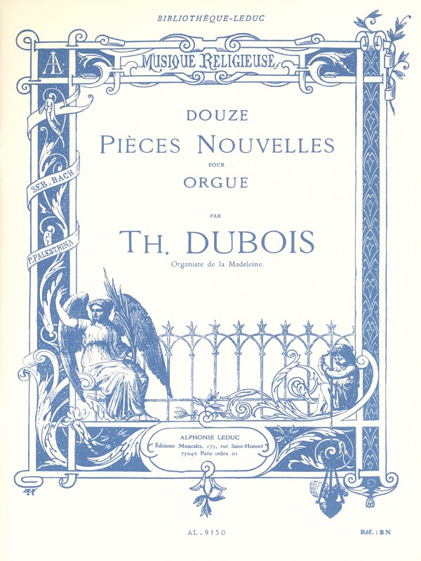 Théodore Dubois: Douze Pièces Nouvelles Pour Orgue