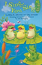 Sally K. Albrecht/Jay Althouse: I Sing, You Sing (Book/CD)