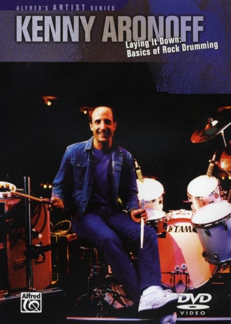 Kenny Aronoff: Laying It Down - Basics Of Rock Drumming