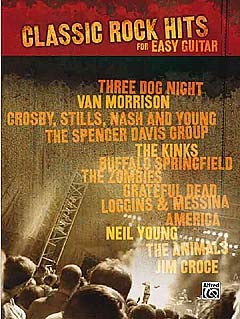 Classic Rock Hits For Easy Guitar