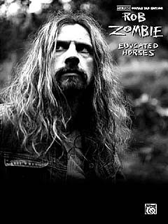 Rob Zombie: Educated Horses