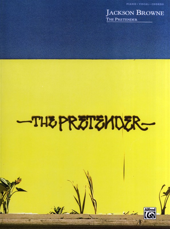 Jackson Browne: The Pretender