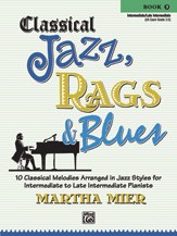 Martha Mier: Classical Jazz, Rags And Blues - Book 3