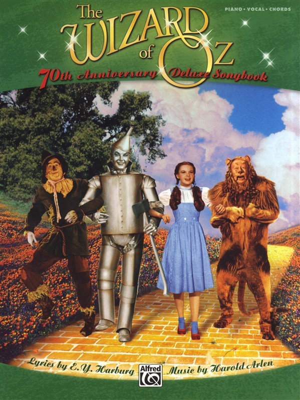 E.Y. Harburg/Harold Arlen: The Wizard Of Oz - 70th Anniversary Deluxe Songbook (PVG)
