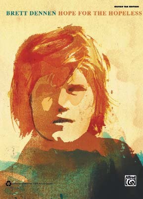 Brett Dennen: Hope For The Hopeless