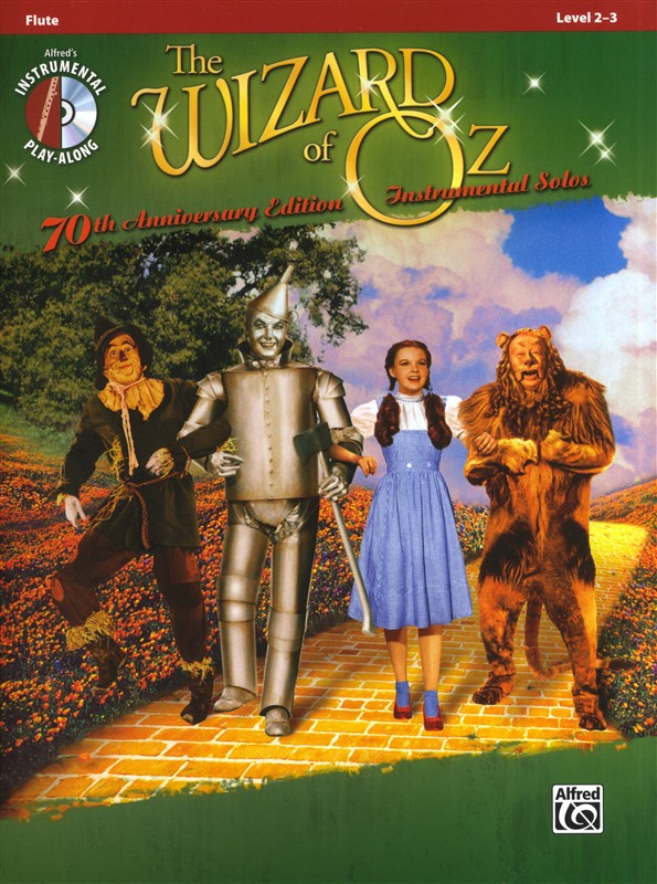 E.Y. Harburg/Harold Arlen: The Wizard Of Oz - 70th Anniversary Instrumental Solos (Flute)