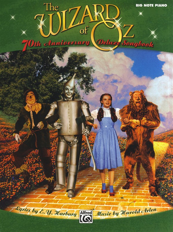 E.Y. Harburg/Harold Arlen: The Wizard Of Oz - 70th Anniversary Deluxe Songbook (Big Note Piano)