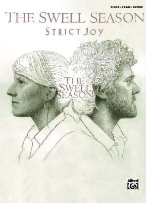 The Swell Season: Strict Joy