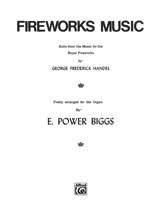 George Frideric Handel: Fireworks Music (Suite From The Music For The Royal Fireworks)