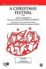 ANDERSON LEROY A CHRISTMAS FESTIVAL (ROBINSON RUSSELL) SATB CHORAL