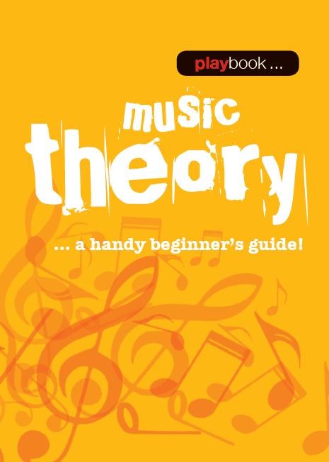 Playbook: Music Theory - A Handy Beginner's Guide