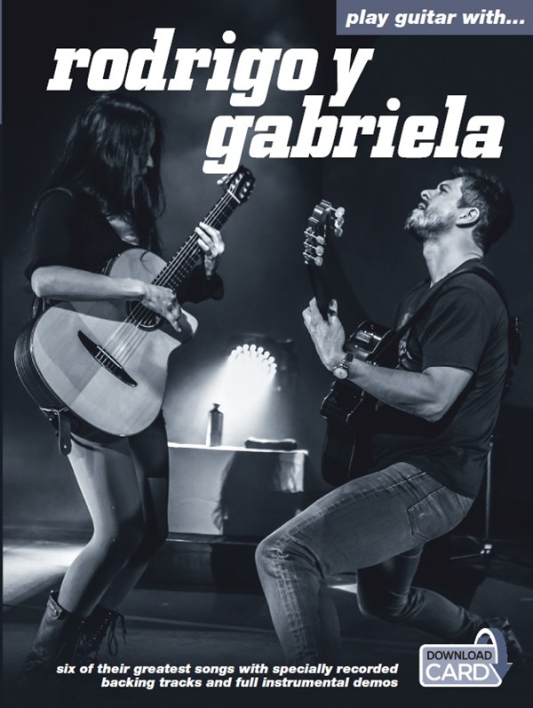 Play Guitar With... Rodrigo Y Gabriela (Book/Download Card)