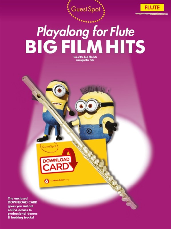 Guest Spot: Big Film Hits Playalong For Flute (Book/Download Card)
