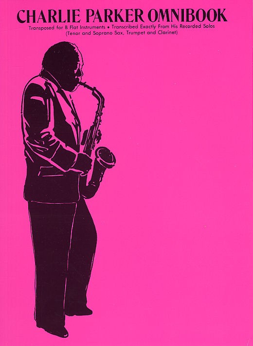 Charlie Parker Omnibook (B Flat Instruments)