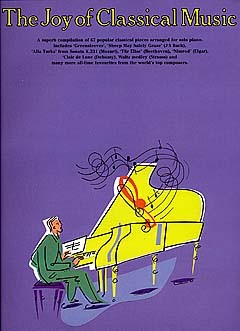 The Joy Of Classical Music