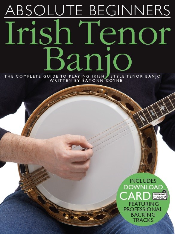 Absolute Beginners: Irish Tenor Banjo (Book/Download Card)
