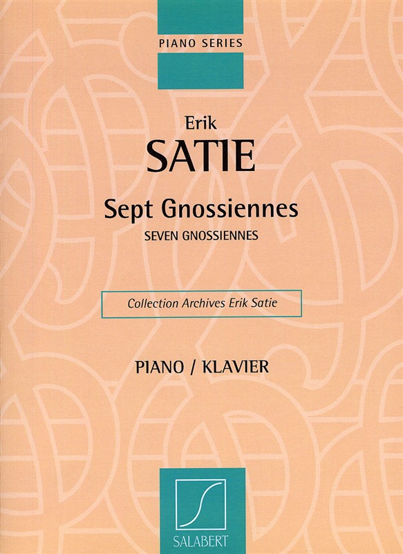 Erik Satie: Seven Gnossiennes