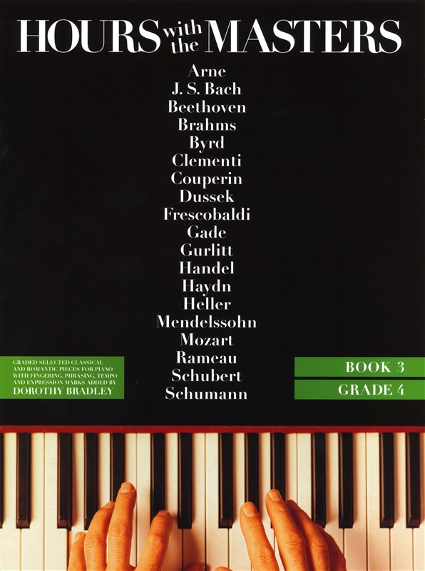 Dorothy Bradley: Hours With The Masters Book 3 (Grade 4)