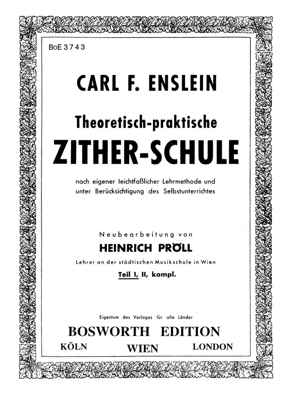 Carl F. Enslein: Theoretisch-Praktisch Zither-Schule - Teil 1
