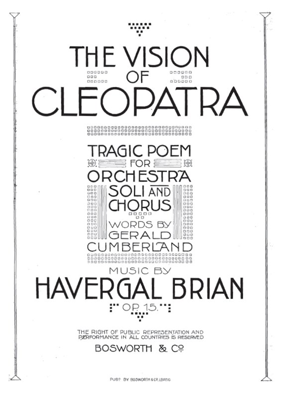 Havergal Brian: The Vision Of Cleopatra (Vocal Score)