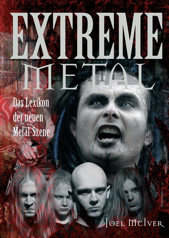 Joel McIver: Extreme Metal (German Edition)