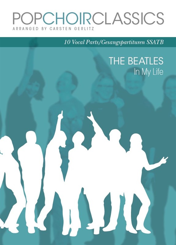 Pop Choir Classics: The Beatles - In My Life (SSATB)
