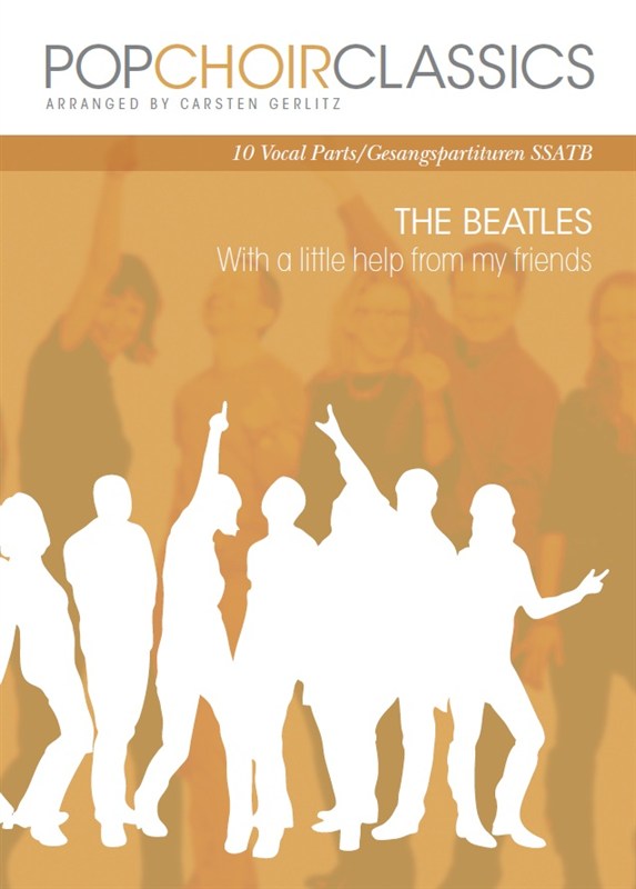 Pop Choir Classics: The Beatles - With A Little Help From My Friends (SSATB)