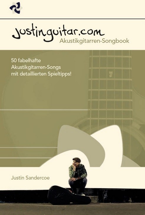 Justinguitar.com Das Akustikgitarren-Songbook