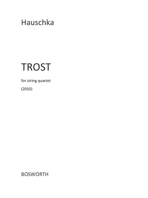 Hauschka: Trost (Full Score)