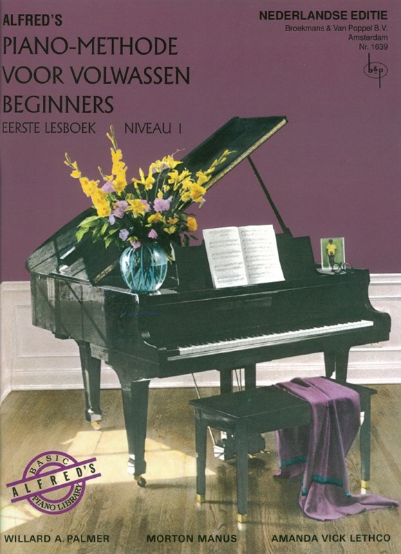 Alfred's Piano-Methode Voor Volwassen Beginners: Eerste Lesboek - Niveau 1 (Book Only) (Dutch Language)