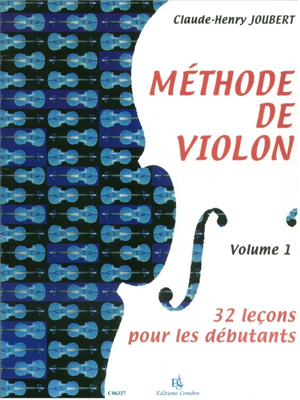Claude-Henry Joubert: Méthode De Violon - Volume 1