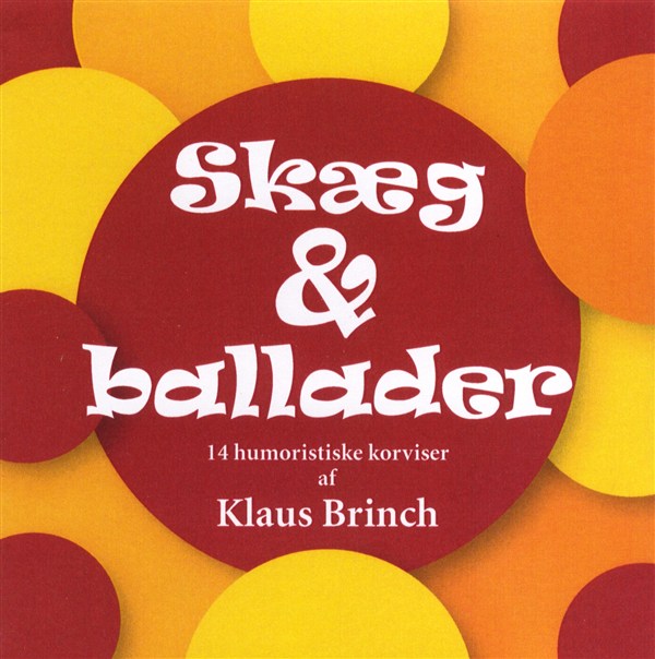 Klaus Brinch: Skaeg & Ballader