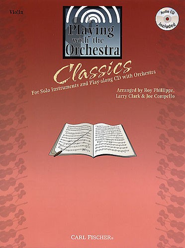 Playing With The Orchestra: Classics (Violin)