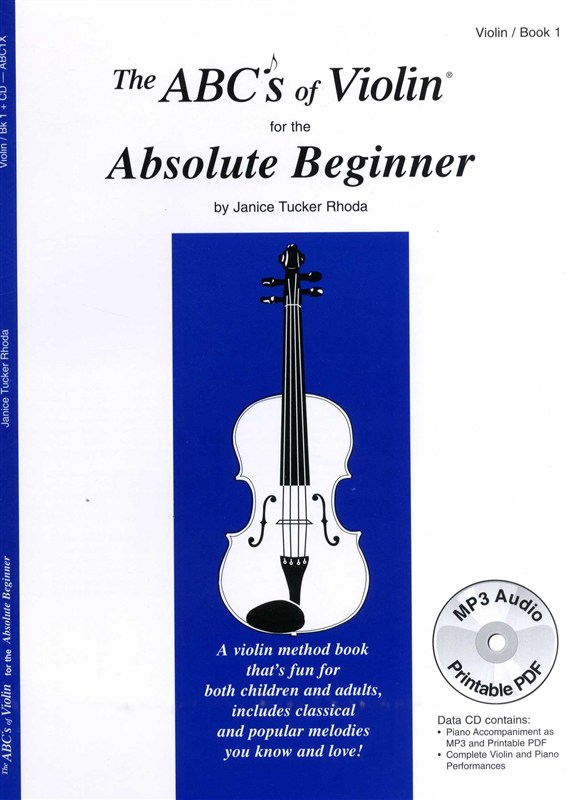 Janice Tucker Rhoda: The ABC's Of Violin Book 1 - Absolute Beginner
