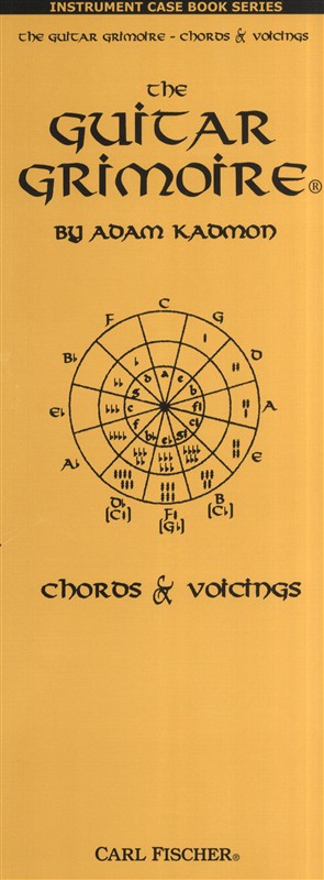 Adam Kadmon: The Guitar Grimoire - Chords And Voicings (Case Book)
