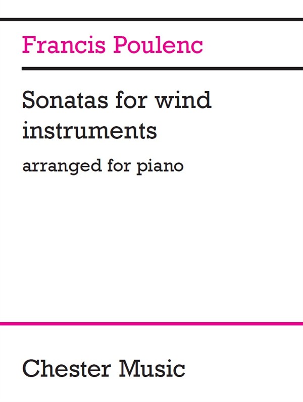 Francis Poulenc: Sonatas For Wind Instruments (Arranged For Piano)
