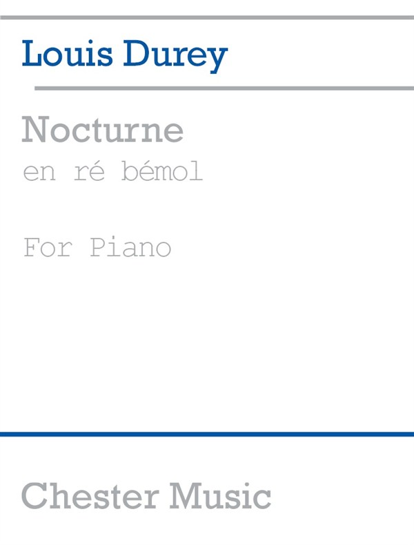 Louis Durey: Nocturne In D-Flat, Op.40