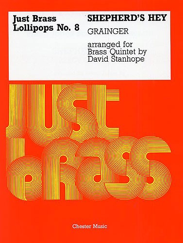Just Brass Lollipops 8 Grainger Shepherd?s Hey 5 Part
