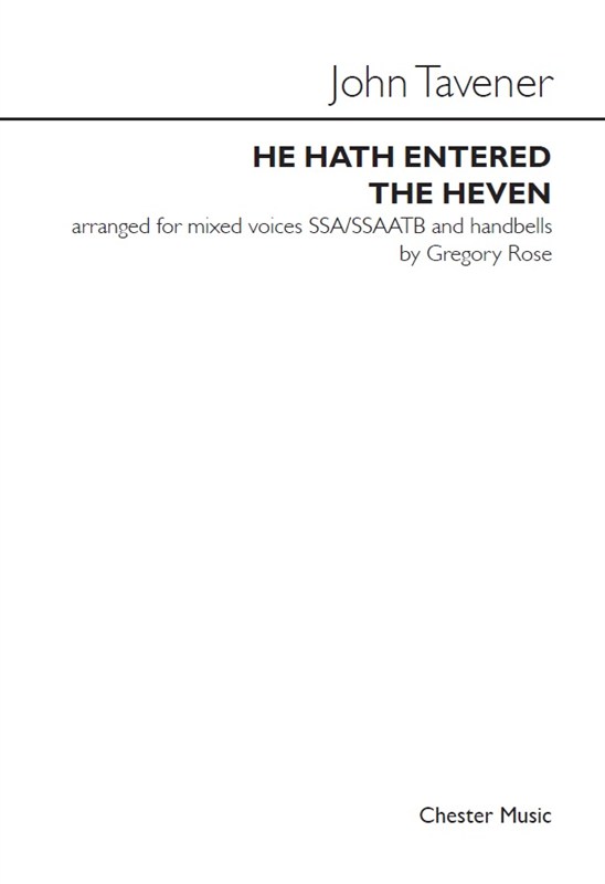 John Tavener: He Hath Entered The Heven (Mixed Voice Vocal Score)