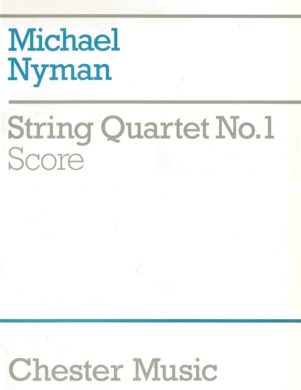 Michael Nyman: String Quartet No. 1 Score