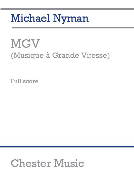 Michael Nyman: MGV (Musique A Grande Vitesse) - Study Score