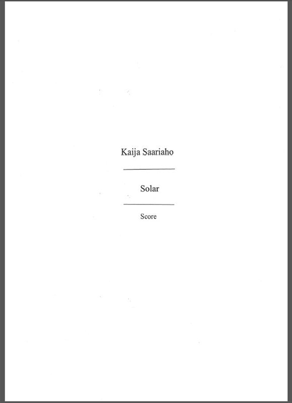 Kaija Saariaho: Solar