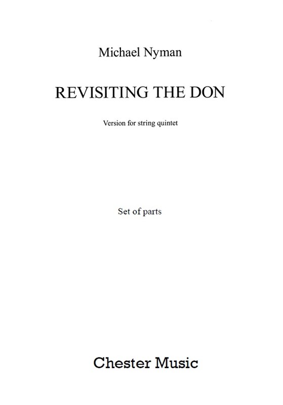 Michael Nyman: Revisiting The Don - String Quintet (Parts)